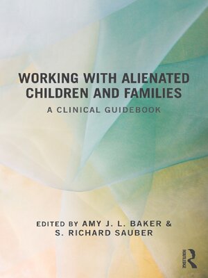 cover image of Working With Alienated Children and Families